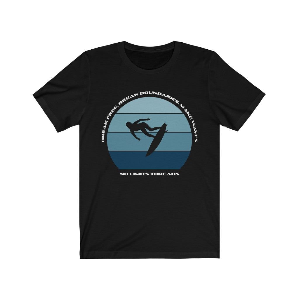Break Free Break Boundaries -Short Sleeve Tee